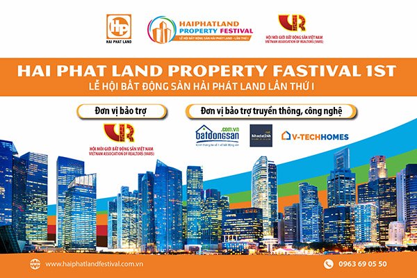 Hai Phat Land Property Festival: Lễ hội bất động sản Hải Phát Land 2019